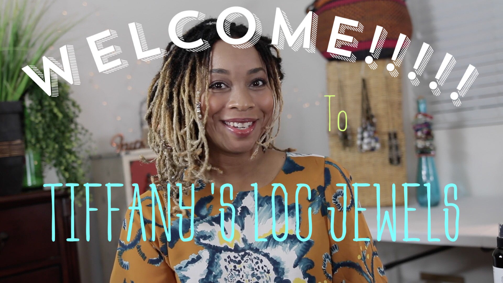 WELCOME TO TIFFANY'S LOC JEWELS VIDEO!