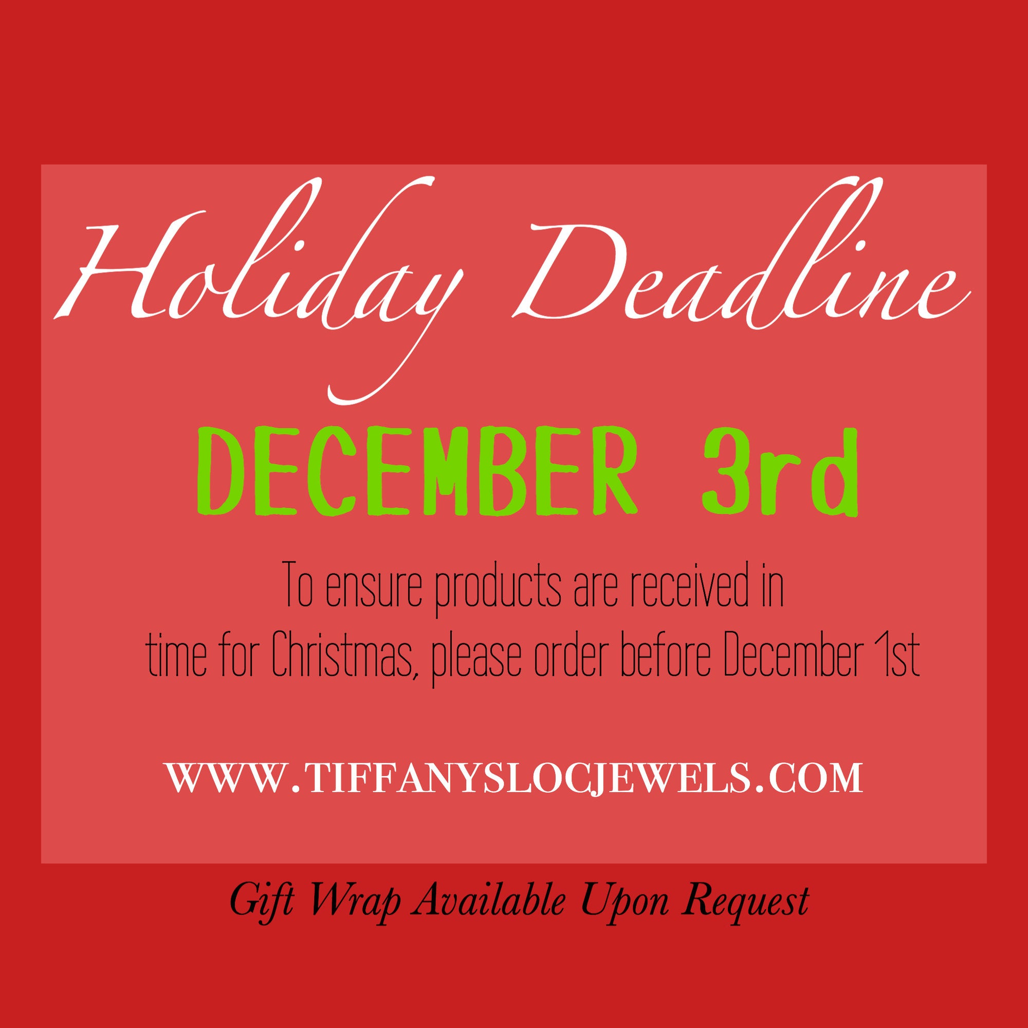 Deadlines for Christmas!!!